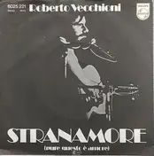 Roberto Vecchioni - Stranamore (Pure Questo È Amore)