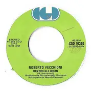 7inch Vinyl Single - Roberto Vecchioni - Dentro Gli Occhi / Hollywood Hollywood