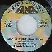 Roberto Yanes - Rio De Luna (Moon River) / Soledad