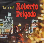 Roberto Del - Tanz mit Roberto Del