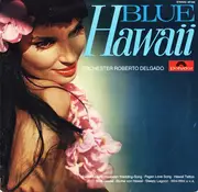 LP - Roberto Delgado & His Orchestra - Blue Hawaii