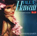 LP - Roberto Delgado & His Orchestra - Blue Hawaii