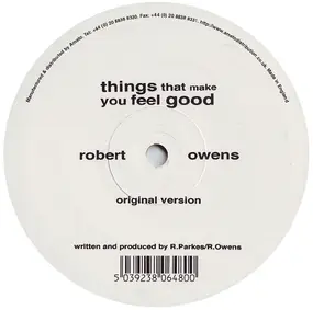 Robert Owens - Things That Make You Feel Good