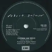 7'' - Robert Palmer - Change His Ways