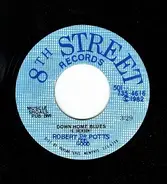 Robert Potts - Down Home Blues / Stranger In My Home