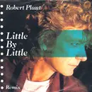 7'' - Robert Plant - Little By Little (Remix)