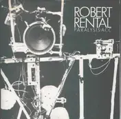 Robert Rental - Paralysis