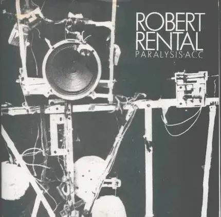 Robert Rental - Paralysis