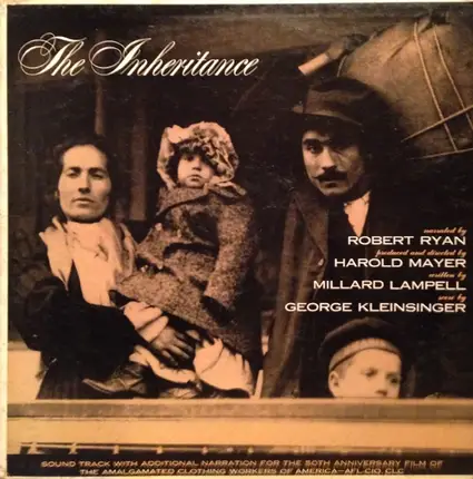 Robert Ryan , George Kleinsinger - The Inheritance: From The Film Sound Track With Additional Narration