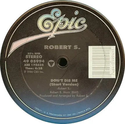 Robert S. - Don't Dis Me
