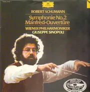 Robert Schumann - Symphonie No. 2 / Manfred-Ouvertüre