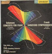 Robert Schumann - César Franck / Peter Katin With The London Symphony Orchestra Conducted By Sir Eu - Concerto For Piano And Orchestra In A Minor, Op. 54 / Variations Symphoniques For Piano And Orchest