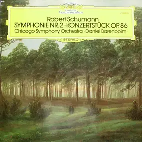 Robert Schumann - Symphonie Nr. 2,  Konzertstück Op. 86