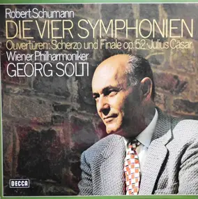 Robert Schumann - Die Vier Symphonien