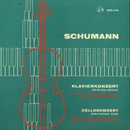 Robert Schumann - Klavierkonzert / Cellokonzert