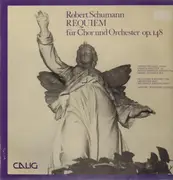 LP - Robert Schumann - Requiem für Chor und Orchester