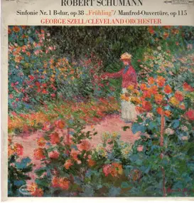 Robert Schumann - Sinfonie Nr.1 B-dur / Manfred-Ouvertüre, George Szell, Cleveland