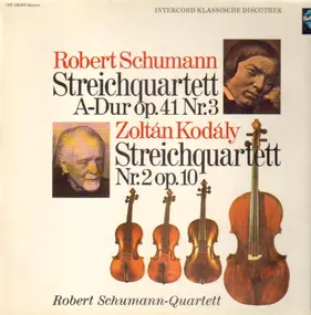 Robert Schumann - Streichquartett A-Dur Nr.3 / Streichquartett Nr.2