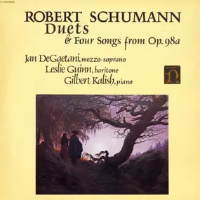 Robert Schumann - Duets & Four Songs From Op. 98a