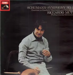 Robert Schumann - Symphony No. 2  / Overture To Goethe's 'Hermann And Dorothea'