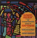 LP - Robert Shaw, The Cleveland Orchestra Chorus - Hallelujah And Other Great Choruses