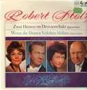 LP - Robert Stolz - Zwei Herzen im Dreivierteltakt / Wenn die kleinen Veilchen blühen
