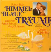 LP - Robert Stolz - Himmelblaue Träume - Großer Querschnitt