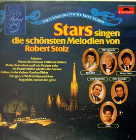 Robert Stolz - Stars singen die schönsten Melodien von Robert Stolz