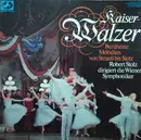 Double LP - Robert Stolz Dirigiert Wiener Symphoniker - Kaiserwalzer - Berühmte Melodien Von Strauß Bis Stolz - gatefold sleeve