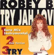 Robey B. - Try Jah Love