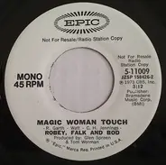 Robey, Falk And Bod - Magic Woman Touch