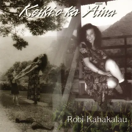 Robi Kahakalau - Keiki O Ka `Aina