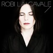 ROBI - LA Cavale