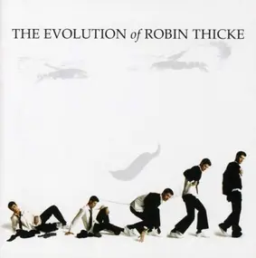 Robin Thicke - Evolution of Robin -Delux