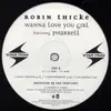 12'' - Robin Thicke featuring Pharrell - Wanna Love You Girl - promo