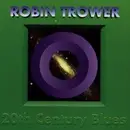 CD - Robin Trower - 20th Century Blues
