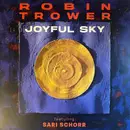 LP - Robin Trower Featuring Sari Schorr - Joyful Sky