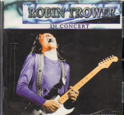 Robin Trower - In Concert