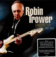 Robin Trower - Compendium 1987 - 2013