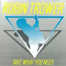 CD - Robin Trower - Take What You Need