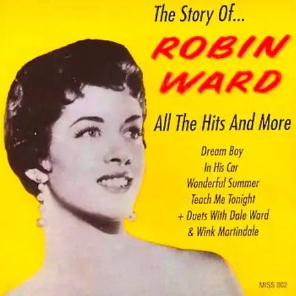 Robin Ward - The Story Of… All The Hits And More