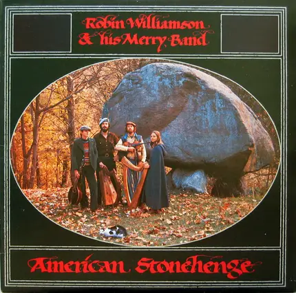 Robin Williamson & His Merry Band - American Stonehenge