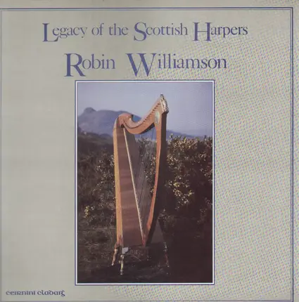 Robin Williamson - Legacy of the Scottish Harpers