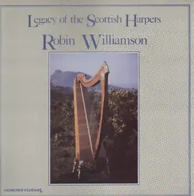 Robin Williamson - Legacy of the Scottish Harpers