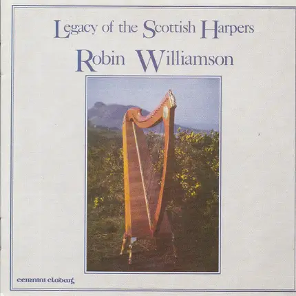 Robin Williamson - Legacy of the Scottish Harpers