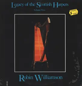 Robin Williamson - Legacy Of The Scottish Harpers Volume Two