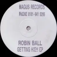 Robin Ball - Getting High EP