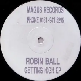 Robin Ball - Getting High EP