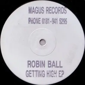 Robin Ball - Getting High EP