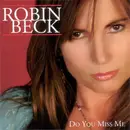 CD - Robin Beck - Do You Miss Me